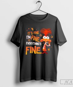 Awesome Anxiety Its Fine Im Fine Everything Is Fine T-Shirt