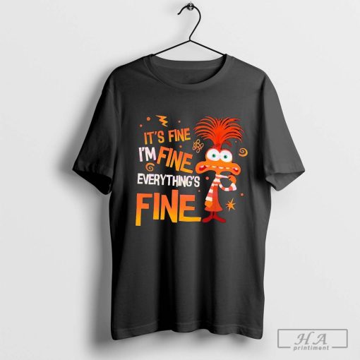 Awesome Anxiety Its Fine Im Fine Everything Is Fine T-Shirt