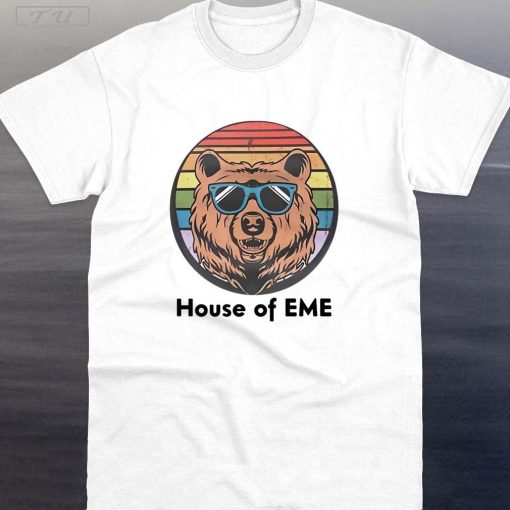 Best Bear House of Eme Vintage Shirt