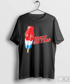 Bomb Pop Suck On This Shirt