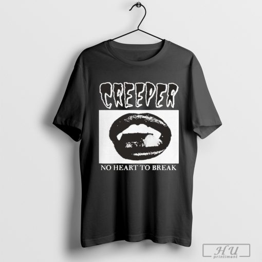 Creeper Fangs No Heart To Break T-Shirt