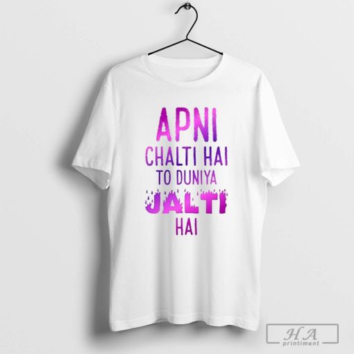 Dobbo Graphic Printed Men Tshirt Apni Chalti Hai to Duniya Jalti Hai Cotton Printed