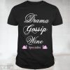 Drama Gossip Wine Specialist Shirt