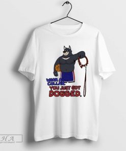 Eddicus Wear A Collar You Just Got Dogged Shirt