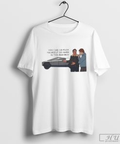 Elon Musk Cybertruck You Can Go Fuck Yourself So Hard In This Bad Boy T-Shirt