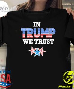 Funny In Trump We Trust Triblend America Flag And Star T-shirt