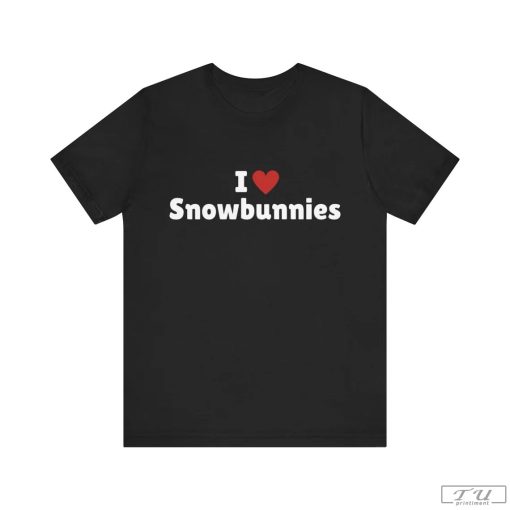 I Love Snowbunnies Shirt, Snowbunny Lover T-Shirt, Trending Shirt