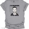 I'm Bringing Tipsy Back T-shirt, Free Justin Shirt, Timberlake Fan Gift