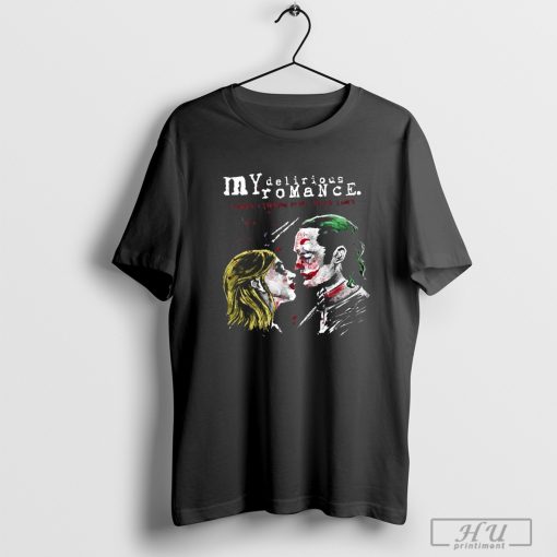 Joker Folie a Deux X My Chemical Romance My Delirious Romance three cheers for crazy love shirt