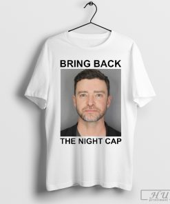 Justin Timberlake Mugshot Bring Back The Night Cap Shirt