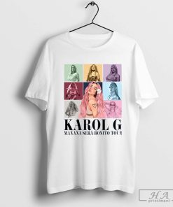 Karol G Shirt, Manana Sera Bonito Shirt, Karol G The Eras Tour Shirt, Karol G Tour Date Shirt, Music Tour Shirt