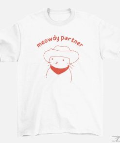 Meowdy Partner Shirt, Cat Lover Shirt, Cowboy Cat Shirt, Cat Owner Gift