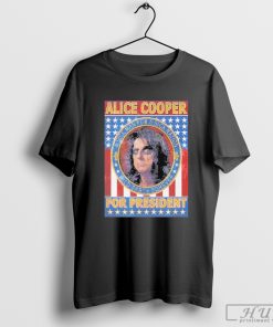 Nice Alice Cooper For President 2024 T-shirt