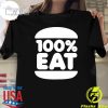 Official 100% Percent Eat T-shirt