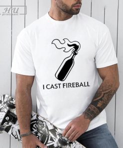 Baddie I Cast Fireball Shirt