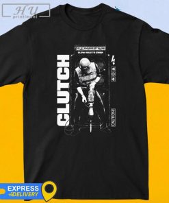 Official Clutch Slow Hole To China shirt