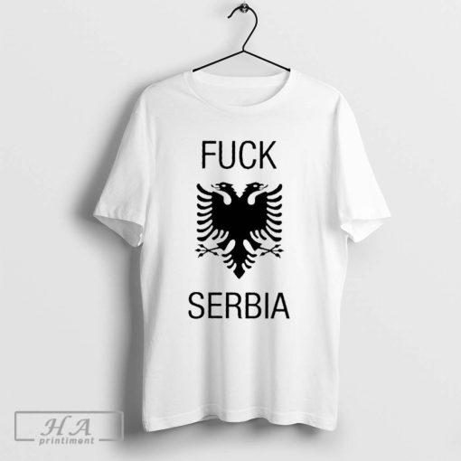 Official Fuck Serbia T Shirt