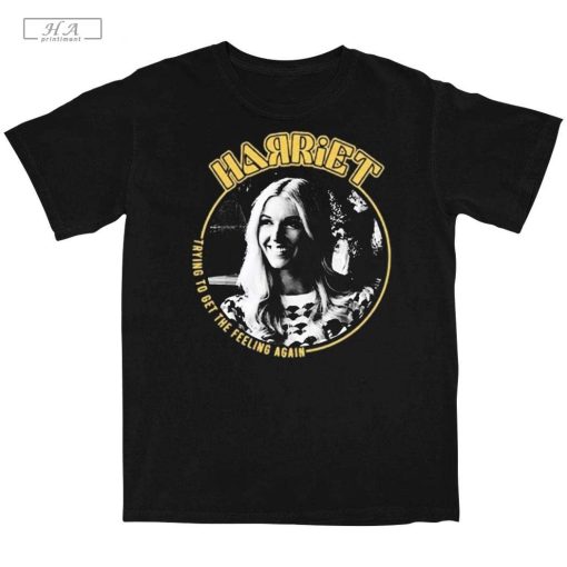 Official Harriet Trying To Get The Feeling Again Shirt