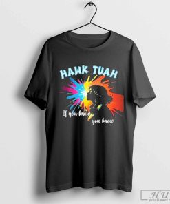 Hawk Tuah If You Know You Know T-Shirt