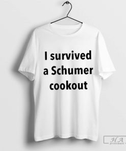 Official I Survived A Schumer Cookout Tee Shirt