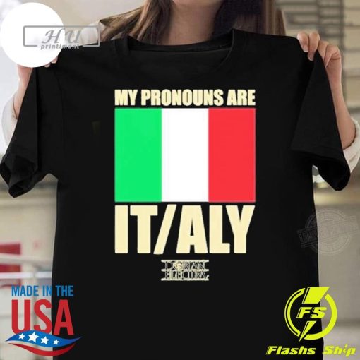 Official My Pronouns Are Italy T-shirt