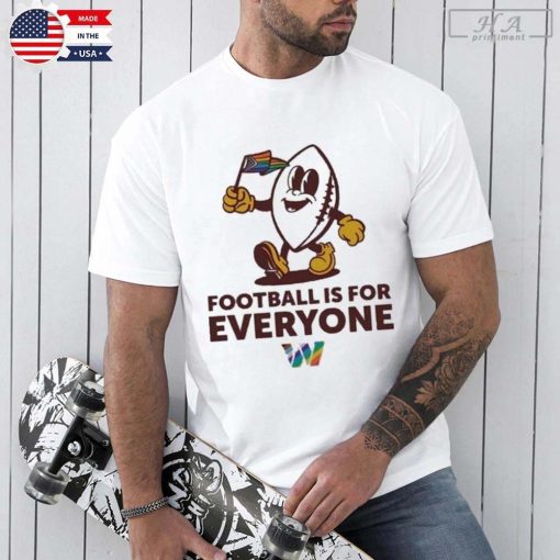 Official Washington Football is for everyone pride 2024 shirt