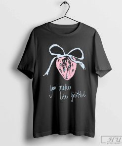 You Make Life Fruitful T-Shirt