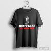 Premium 2024 Don't Care Still Voting Trump T-shirt