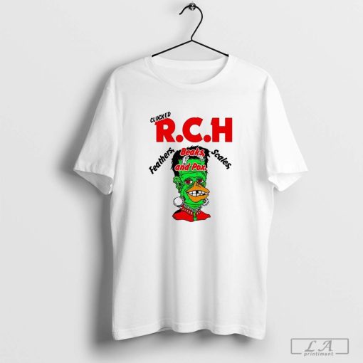 R.C.H Cluckded Beaks Feathers and Pox Scales Shirt