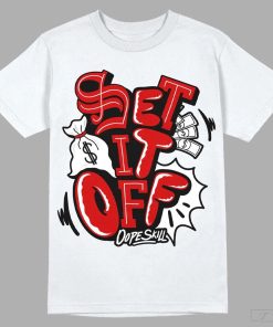 Set It Off Shirt, Black Toe 1s DopeSkill Unisex Shirt