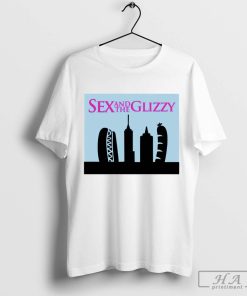 Sex and the glizzy shirt