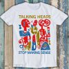 Talking Heads Stop Making Sense Music Limited Edition Best Seller Funny Meme Top Gift Tee T-Shirt