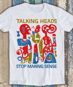 Talking Heads Stop Making Sense Music Limited Edition Best Seller Funny Meme Top Gift Tee T-Shirt