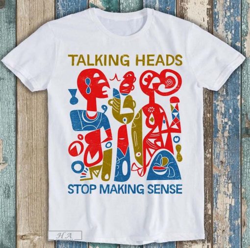 Talking Heads Stop Making Sense Music Limited Edition Best Seller Funny Meme Top Gift Tee T-Shirt