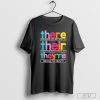 There Their They Are Driving Me Crazy Kindergarten Teacher Shirt