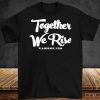 Together We Rise Plandemic Dot Com Shirt