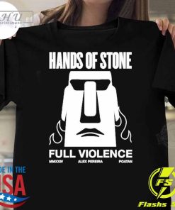 Top Full Violence Hands Of Stone T-Shirt