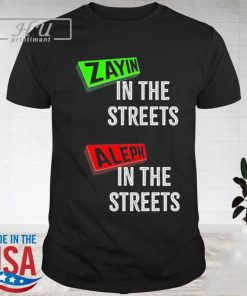 Zayin In The Streets Aleph In The Sheets T-Shirt