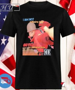 Autism Is Suffering From Me T-shirt