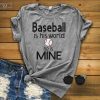 Baseball Is His World He Is Mine Shirt, Baseball Shirt