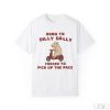 Born to Dilly Dally Forced to Pick Up the Pace Shirt, Capybara Shirt