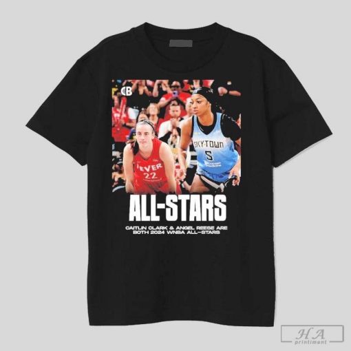 Caitlin Clark And Angel Reese Are Both 2024 WNBA All-Stars T-Shirt