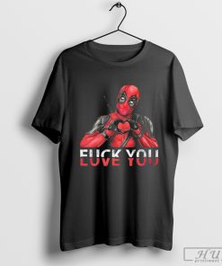 Deadpool Love You Fuck You Shirt