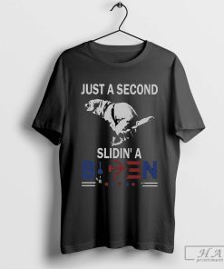 Dog Just A Second Slidin’ A Biden American Flag shirt