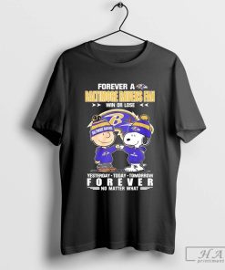 Funny Snoopy and Charlie Brown forever a Baltimore Ravens Fan win or lose forever shirt