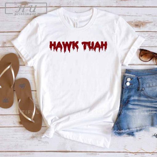 Hawk Tuah And Spit On That Thang, Funny,Trending,T-Shirt