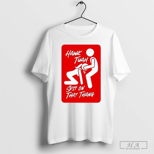 Hawk Tuah spit on that thang tiktok trending 2024 shirt