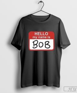 Hello My Name Is Bob Beetlejuice Beetlejuice T-Shirt