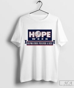 Helping Others Persevere And Excel Week New York Yankees MLB T-shirt