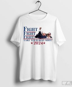 I Will Fight Trump T-shirt, Take Your Best Short Donald Trump Shirt